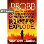New York to Dallas 9780749955816 J. D. Robb, Boeken, Verzenden, Zo goed als nieuw, J. D. Robb