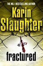 Fractured by Karin Slaughter (Hardback), Boeken, Taal | Engels, Gelezen, Karin Slaughter, Verzenden
