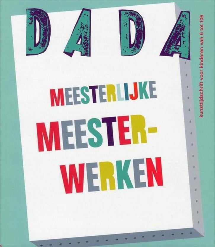 DADA Meesterwerken 9789059304024, Boeken, Schoolboeken, Zo goed als nieuw, Verzenden