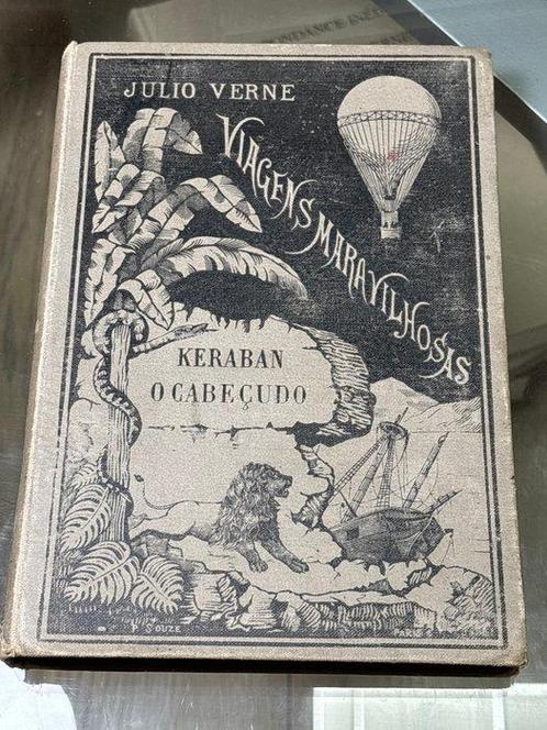 Julio Verne - Keraban o Cabeçudo - 1889, Antiek en Kunst, Antiek | Boeken en Bijbels