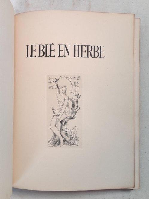 Colette / Marianne Clouzot - Le blé en herbe [exemplaire, Antiek en Kunst, Antiek | Boeken en Bijbels