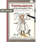 Poppekleertjes uit grootmoeders tyd 9789021309088 Lucas, Boeken, Verzenden, Gelezen, Lucas