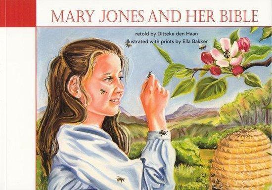 Mary Jones and her Bible 9789072186805 Ditteke Den Haan, Boeken, Taal | Engels, Gelezen, Verzenden