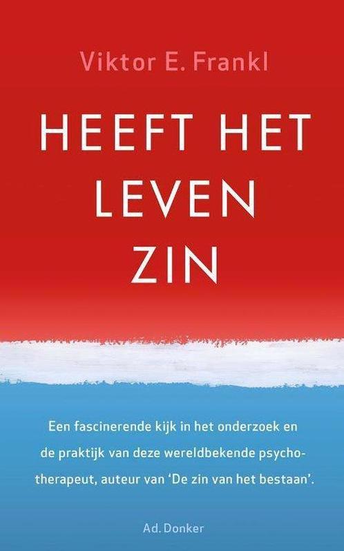 9789061007463 Heeft het leven zin Viktor E. Frankl, Boeken, Studieboeken en Cursussen, Nieuw, Verzenden