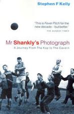 Mr Shanklys photograph: a journey from the Kop to the, Gelezen, Verzenden