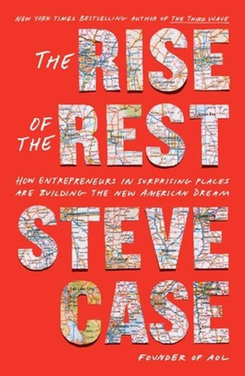 The Rise of the Rest 9781982191849 Steve Case, Boeken, Overige Boeken, Zo goed als nieuw, Verzenden