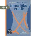 Op Zoek Naar Innerlijke Vrede 9789020940596 M. George, Boeken, Verzenden, Zo goed als nieuw, M. George