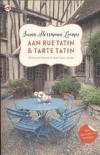 Aan Rue Tatin & Tarte Tatin 9789492086358, Verzenden, Gelezen, Susan Herrmann Loomis