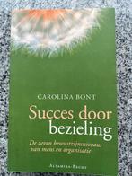 Succes door bezieling  (Carolina Bont), Boeken, Gelezen, Verzenden, Carolina Bont, Persoonlijkheidsleer