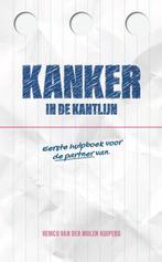 Kanker in de kantlijn 9789493089969, Verzenden, Zo goed als nieuw, Remco Van der Molen Kuipers