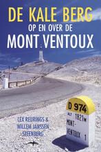 De Kale Berg Op En Over De Mont Ventoux 9789060056837, Boeken, Verzenden, Gelezen, W. Janssen-Steenburg