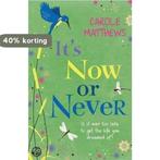 Its Now Or Never 9780755354221 Carole Matthews, Boeken, Verzenden, Gelezen, Carole Matthews