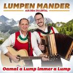 Lumpen Mander Aus Dem Zillertal - Oamal A Lump Immer A Lump, Cd's en Dvd's, Ophalen of Verzenden, Nieuw in verpakking