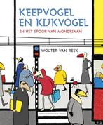Keepvogel en Kijkvogel / Kunstprentenboeken van Leopold en, Boeken, Verzenden, Zo goed als nieuw, Wouter van Reek