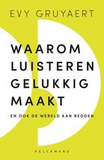 9789463835466 Waarom luisteren gelukkig maakt, Verzenden, Nieuw, Evy Gruyaert