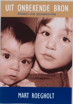 Uit onbekende bron 9789065231260 M. Roegholt, Verzenden, Zo goed als nieuw, M. Roegholt