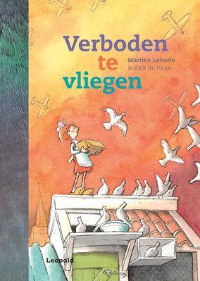 Verboden te vliegen 9789025876777 Martine Letterie, Boeken, Kinderboeken | Jeugd | onder 10 jaar, Gelezen, Verzenden