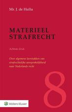 Materieel strafrecht, 9789013163643, Boeken, Studieboeken en Cursussen, Verzenden, Zo goed als nieuw, Studieboeken
