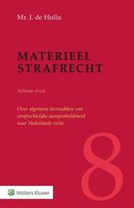 Materieel strafrecht, 9789013163643, Boeken, Studieboeken en Cursussen, Zo goed als nieuw, Studieboeken, Verzenden