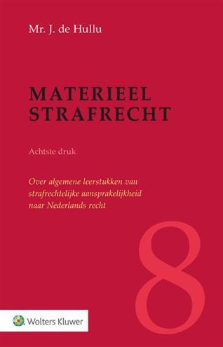 Materieel strafrecht, 9789013163643, Boeken, Studieboeken en Cursussen, Zo goed als nieuw, Verzenden