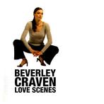 cd - Beverley Craven - Love Scenes, Cd's en Dvd's, Verzenden, Zo goed als nieuw