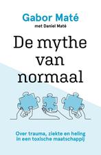 9789020219456 De mythe van normaal Gabor Mate, Boeken, Nieuw, Gabor Mate, Verzenden