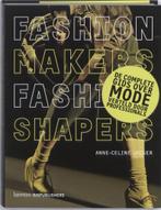 Fashion Makers, Fashion Shapers 9789490228002, Verzenden, Zo goed als nieuw, Anne-Celin Jaeger