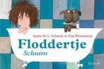 Floddertje Schuim 9789045127484 Annie M.G. Schmidt, Gelezen, Annie M.G. Schmidt, Fiep Westendorp, Verzenden