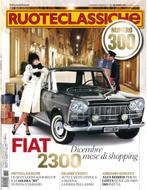 2013 RUOTECLASSICHE MAGAZINE 300 ITALIAANS, Nieuw, Author