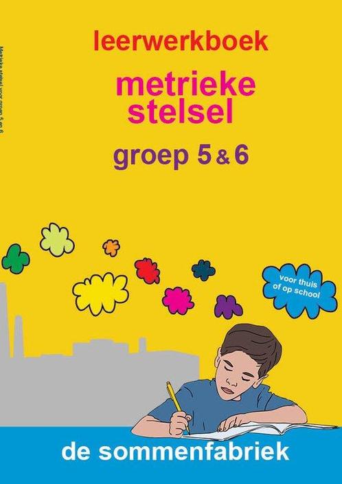 9789082328370 Metrieke stelsel groep 5  6 Leerwerkboek, Boeken, Schoolboeken, Nieuw, Verzenden