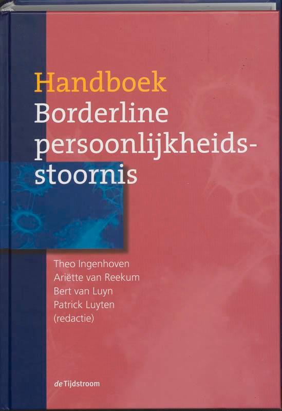 Handboek borderline persoonlijkheidsstoornis 9789058982032, Boeken, Psychologie, Gelezen, Verzenden