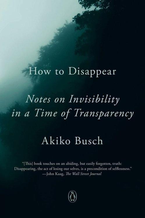 9781101980422 How To Disappear Akiko Busch, Boeken, Studieboeken en Cursussen, Nieuw, Verzenden