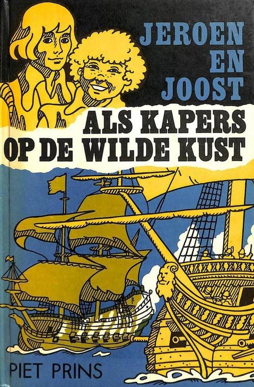 Prins, Piet-Jeroen en Joost als kapers op de wilde kust, Boeken, Overige Boeken, Gelezen, Verzenden