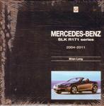 9781845846534 Mercedes-Benz SLK R171 Series, Boeken, Verzenden, Nieuw, Brian Long