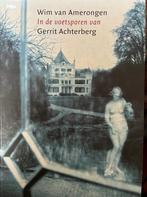In de voetsporen van Gerrit Achterberg 9789078568148, Boeken, Verzenden, Gelezen, Wim van Amerongen