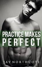 Practice Makes Perfect 9781534770461 Jay Northcote, Gelezen, Jay Northcote, Verzenden