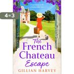 The French Chateau Escape 9781805499404 Gillian Harvey, Boeken, Verzenden, Gelezen, Gillian Harvey