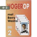 Hogerop met Berry Westra 2 / 2 9789074950206 B. Westra, Boeken, Hobby en Vrije tijd, Verzenden, Gelezen, B. Westra