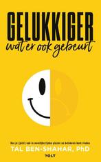 Gelukkiger, wat er ook gebeurt 9789021436678 Tal Ben-Shahar, Boeken, Verzenden, Gelezen, Tal Ben-Shahar