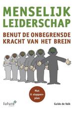 Menselijk leiderschap 9789492221698 Guido de Valk, Verzenden, Zo goed als nieuw, Guido de Valk