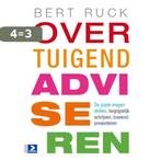 Overtuigend adviseren 9789052617060 Bert Ruck, Boeken, Verzenden, Zo goed als nieuw, Bert Ruck