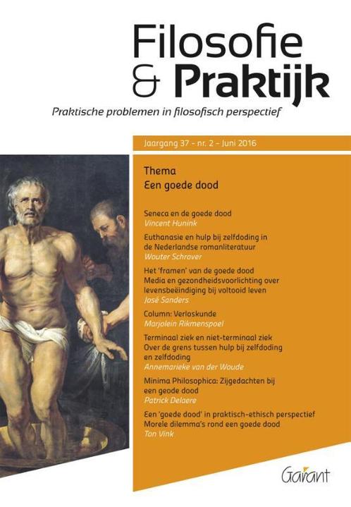 Filosofie & praktijk 37-2 - Thema een goede dood, Boeken, Filosofie, Zo goed als nieuw, Verzenden