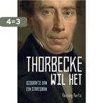 Thorbecke wil het 9789035144798 Remieg Aerts, Verzenden, Gelezen, Remieg Aerts