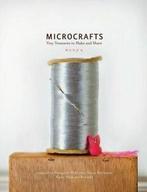 Microcrafts: tiny treasures to make and share by Margaret, Gelezen, Alicia Kachmar, Margaret Mcguire, Katie Hatz, Verzenden