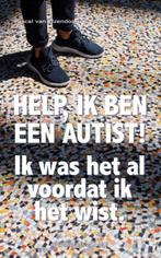 Help, ik ben een autist! 9789461852472 Pascal van Ijzendoorn, Gelezen, Pascal van Ijzendoorn, Ans Ettema-Essler, Verzenden