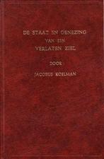 Koelman, Jacobus-De staat en genezing van een verlaten ziel, Verzenden, Gelezen