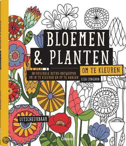 Bloemen & planten om te kleuren 9789089985194 Lisa Congdon, Boeken, Hobby en Vrije tijd, Gelezen, Verzenden