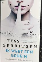 Ik weet een geheim 9789044368543 Tess Gerritsen, Verzenden, Zo goed als nieuw, Tess Gerritsen