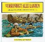 Verkondigt alle Landen / 20 / Die eenvoudigen wijsheid leert, Verzenden, Gelezen, A. Schouten-Verrips