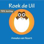 Roek de uil 9789048434473 Anneke van Noort, Verzenden, Zo goed als nieuw, Anneke van Noort